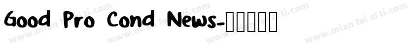 Good Pro Cond News字体转换